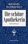 E-Book (epub) Die schöne Apothekerin von Michael Klonovsky