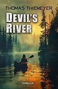 E-Book (epub) Devil's River von Thomas Thiemeyer