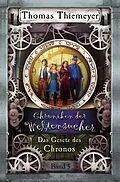 E-Book (epub) Das Gesetz des Chronos von Thomas Thiemeyer