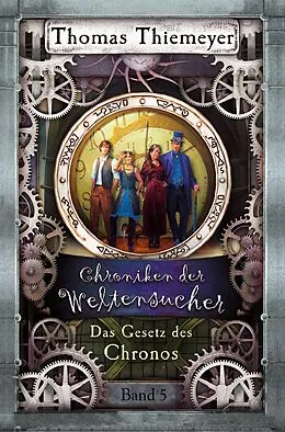 E-Book (epub) Das Gesetz des Chronos von Thomas Thiemeyer