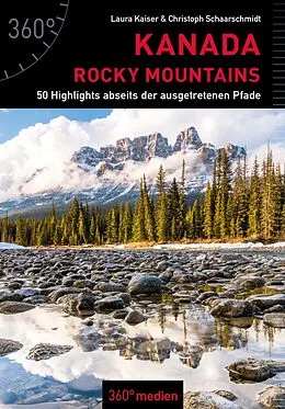 E-Book (epub) Kanada  Rocky Mountains von Laura Kaiser, Christoph Schaarschmidt