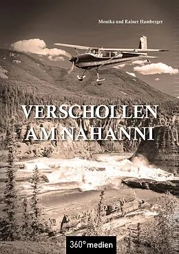 E-Book (epub) Verschollen am Nahanni von Rainer Hamberger