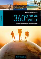 E-Book (epub) 360° um die Welt von Wolfgang Machreich