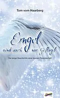 E-Book (pdf) Engel sind auch nur Geflügel von Tom vom Haarberg