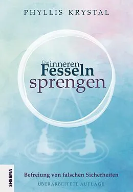 E-Book (epub) Die inneren Fesseln sprengen von Phyllis Krystal