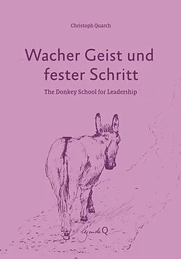 E-Book (epub) Wacher Geist und fester Schritt von Christoph Quarch, Martha Quarch