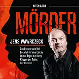 CD Jens Wawrczeck - Mörder von Cornell Woolrich, Patrick Hamilton, Jack Trevor Story