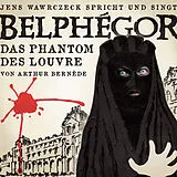 Audio CD (CD/SACD) Jens Wawrczeck - Belphégor von Arthur Bernède