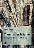 E-Book (epub) Traum aller Träume als E-Book von Detlef Vonde