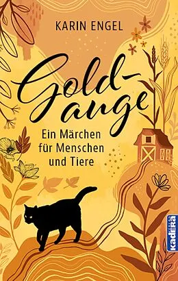 E-Book (epub) Goldauge von Karin Engel
