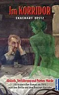 E-Book (epub) Im Korridor von Ekkehart Opitz