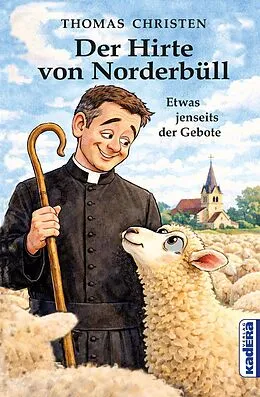 E-Book (epub) Der Hirte von Norderbüll von Thomas Christen
