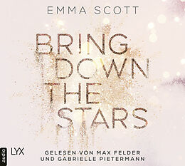 Audio CD (CD/SACD) Bring Down the Stars von Emma Scott