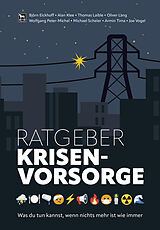 Kartonierter Einband Ratgeber Krisenvorsorge von Björn Eickhoff, Alan Klee, Thomas Laible
