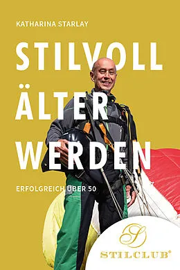 E-Book (epub) Stilvoll älter werden von Katharina Starlay