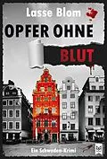 E-Book (epub) Opfer ohne Blut von Lasse Blom