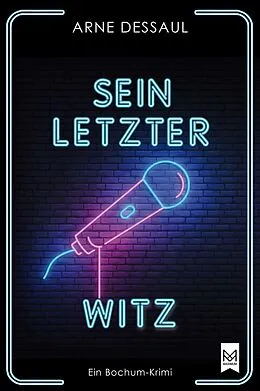 E-Book (epub) Sein letzter Witz von Arne Dessaul