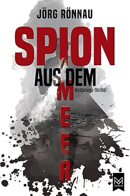 E-Book (epub) Spion aus dem Meer von Jörg Rönnau