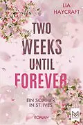 E-Book (epub) Two Weeks Until Forever von Lia Haycraft