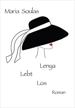 E-Book (epub) Lenya Lebt Los von Maria Soulas