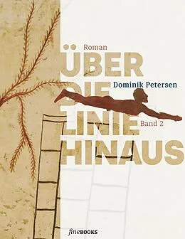 E-Book (epub) Über die Linie hinaus von Dominik Petersen