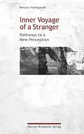 E-Book (epub) Inner Voyage of a Stranger von Kenjiro Yoshigasaki