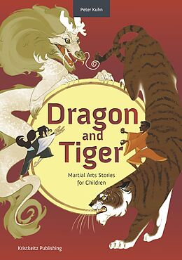 eBook (epub) Dragon and Tiger de Peter Kuhn