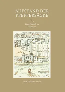 E-Book (epub) Aufstand der Pfeffersäcke von Karin Schneider-Ferber