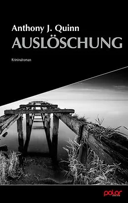 E-Book (epub) Auslöschung von Anthony J. Quinn