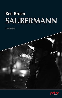 Kartonierter Einband Saubermann von Ken Bruen