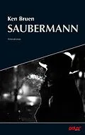E-Book (epub) Saubermann von Ken Bruen