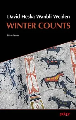 E-Book (epub) Winter Counts von David Heska Wanbli Weiden, Harriet Fricke
