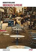 E-Book (epub) Brooklyn Supreme von Robert Reuland, Andrea Stumpf, William Boyle