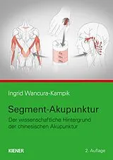 Fester Einband Segment-Akupunktur von Ingrid Wancura-Kampik