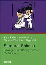 Kartonierter Einband Samurai-Shiatsu von Karin Kalbantner-Wernicke, Thomas Wernicke