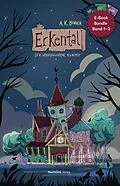 E-Book (epub) Erkental 1-3 &amp;bull; Das Bundle von A.K. Bender
