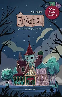 E-Book (epub) Erkental 1-3 &amp;bull; Das Bundle von A.K. Bender