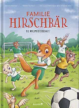 Fester Einband Familie Hirschbär  Die Waldmeisterschaft von Nicole Rudolf, Tobias Rudolf