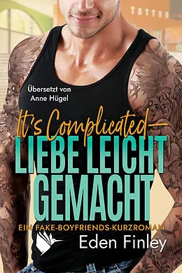 E-Book (epub) It's Complicated - Liebe leicht gemacht von Eden Finley