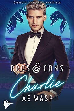 E-Book (epub) Pros &amp; Cons: Charlie von A.E. Wasp