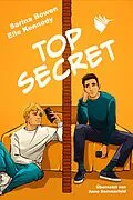 E-Book (epub) Top Secret: ein MM-College-Roman von Sarina Bowen, Elle Kennedy