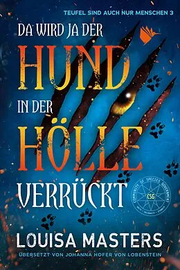 E-Book (epub) Da wird ja der Hund in der Hölle verrückt von Louisa Masters