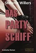 E-Book (epub) Das Partyschiff von Stefanie Willers