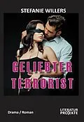 E-Book (epub) Geliebter Terrorist von Stefanie Willers