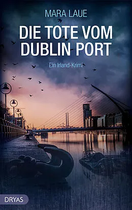 E-Book (pdf) Die Tote vom Dublin Port von Mara Laue
