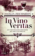 E-Book (epub) In Vino Veritas von Amalia Zeichnerin