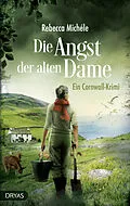 E-Book (epub) Die Angst der alten Dame von Rebecca Michéle