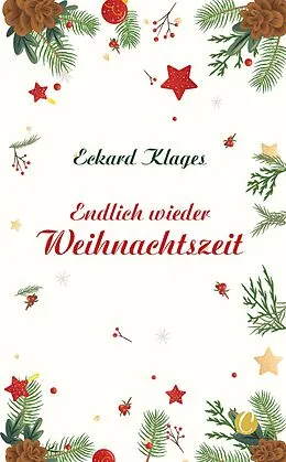 E-Book (pdf) Endlich wieder Weihnachtszeit von Eckard Klages