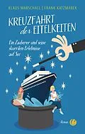 E-Book (pdf) Kreuzfahrt der Eitelkeiten von Klaus Marschall, Frank Katzmarek