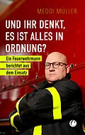 E-Book (epub) Und ihr denkt, es ist alles in Ordnung? von Meddi Müller